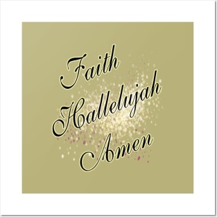 Faith Hallelujah Amen Posters and Art